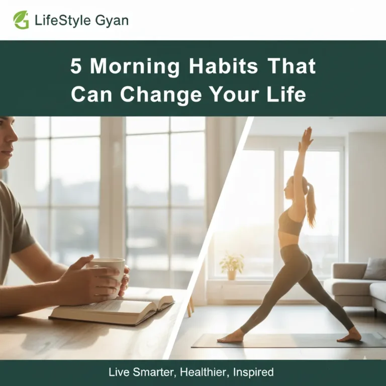 5 Morning Habits That Can Change Your Life